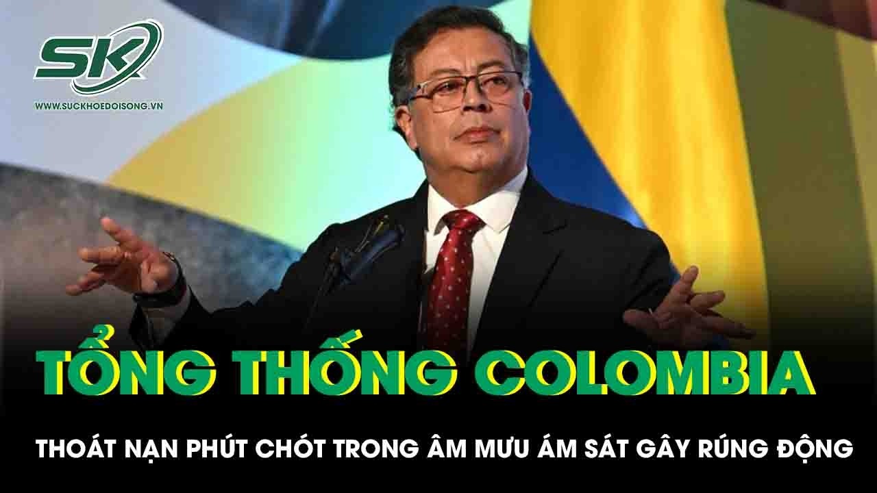 Tổng thống Colombia thoát nạn phút chót trong âm mưu ám sát gây rúng động