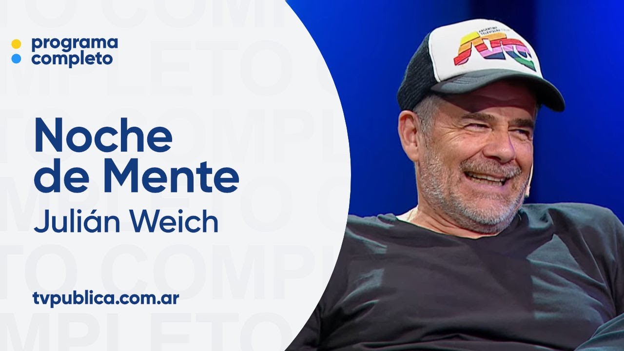 Disco de Mente con Juli&aacute;n Weich - Noche de Mente