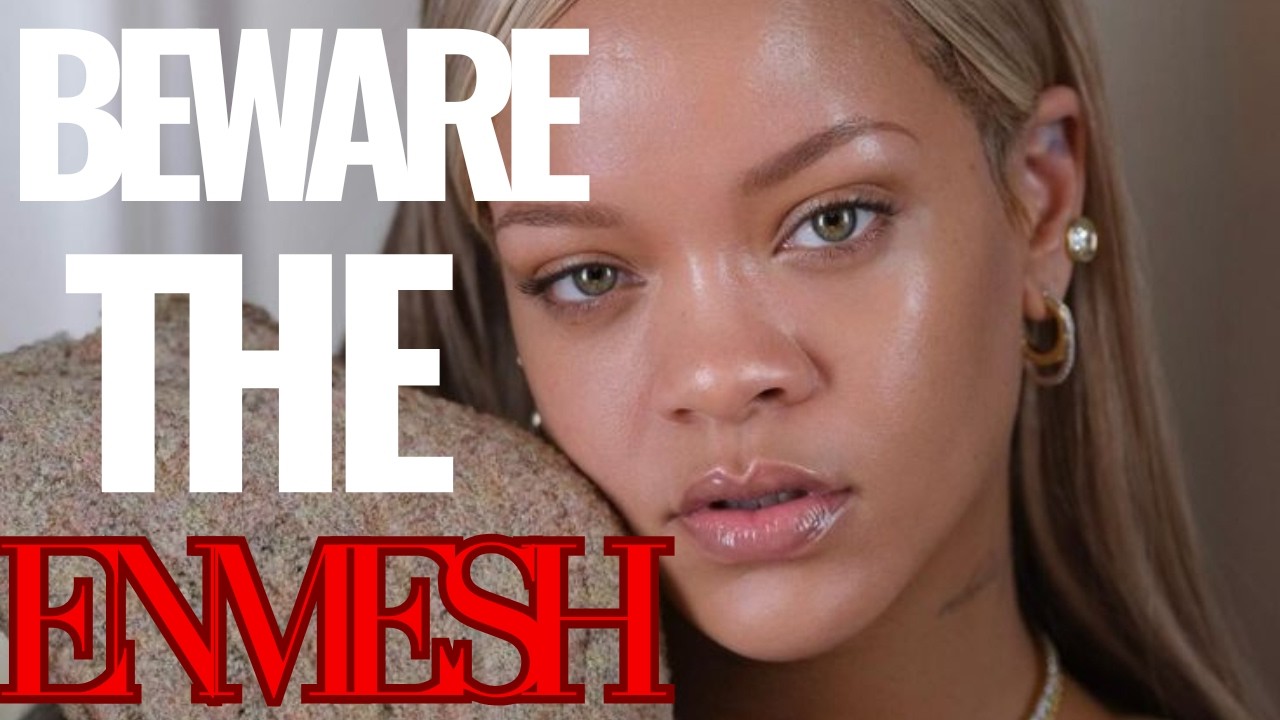 Proximity Guarding , Obsession And Enmeshment Attacks | Rihanna