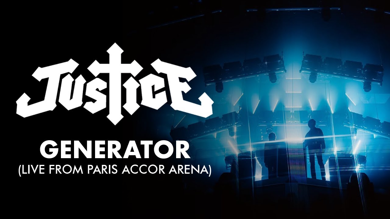 Justice - Generator (Live from Paris Accor Arena)