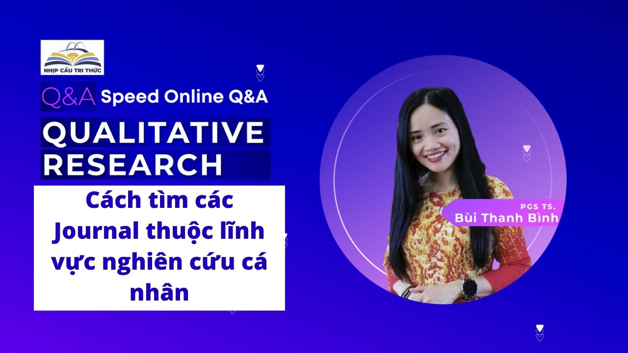 Panel Discussion | Cách tìm các Journal thuộc lĩnh vực nghiên cứu cá nhân
