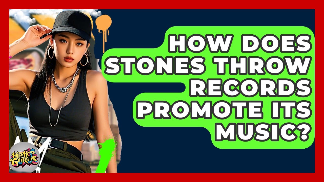 How Does Stones Throw Records Promote Its Music? - Hip Hop Gurus