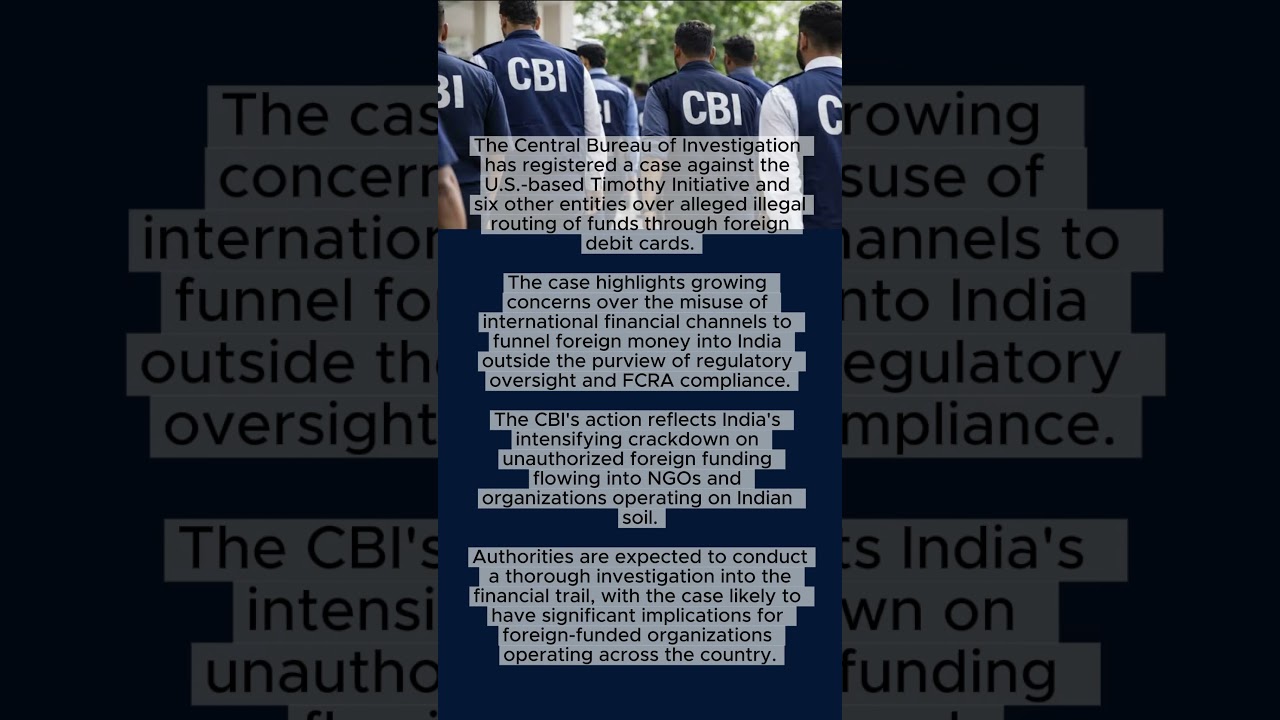 CBI Registers Case Against U.S.-Based Timothy Initiative and Six Others Over Fund Routing