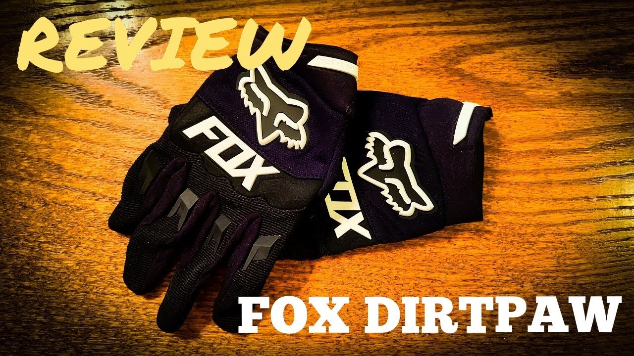 FOX DIRTPAW GLOVE REVIEW!