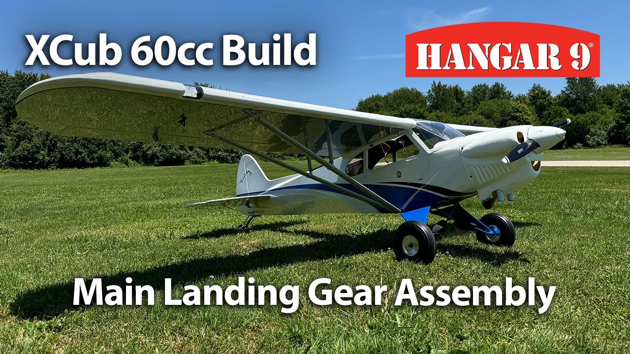 Hangar 9 CubCrafters XCub 60cc Build - Main Landing Gear Assembly