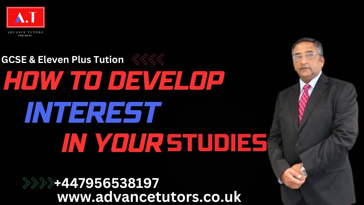 How to develop interest in your studies