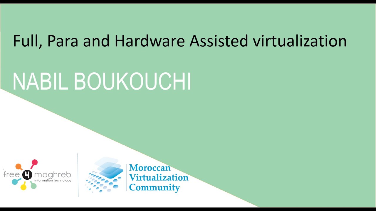 Vurtualisation vs Paravirtualisation et hardware assist - Prof Nabil BOUKOUCHI