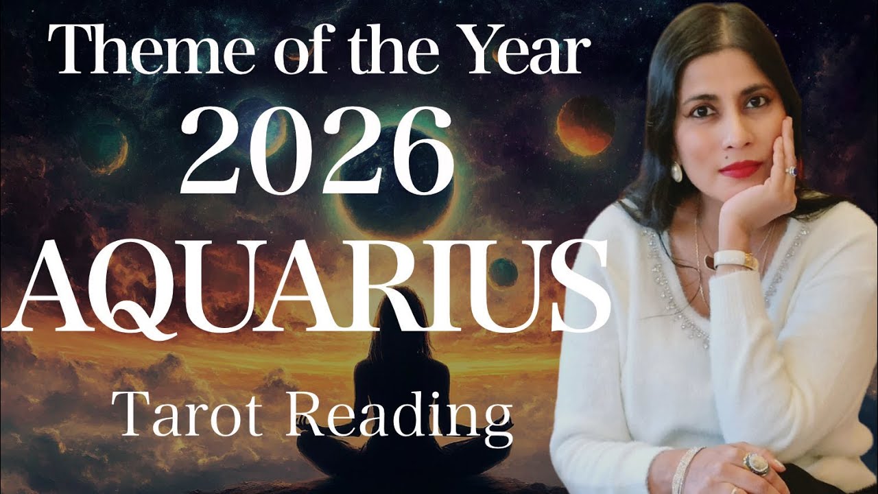 AQUARIUS 2026 Theme of the year