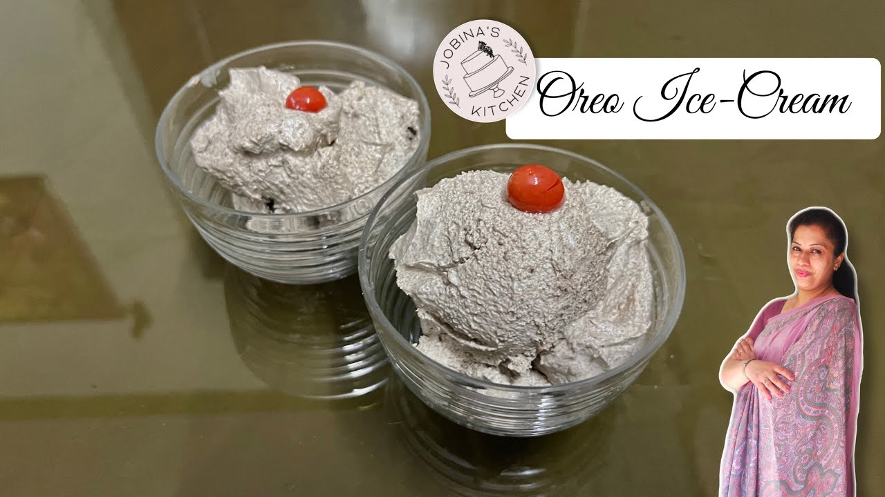 Oreo Ice-Cream Recipe | Jobina's Kitchen