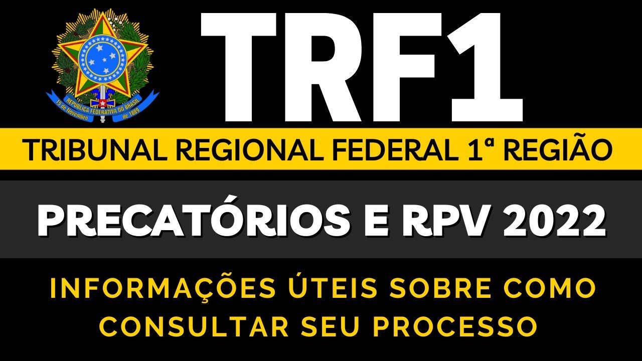 PRECAT&Oacute;RIOS E RPV 2022 - CONTATOS DO TRF1
