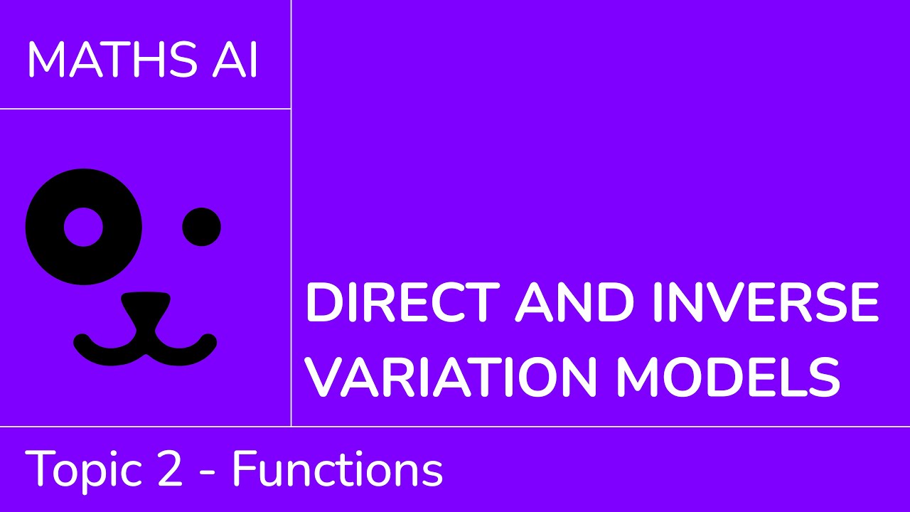 Direct and inverse variation models [IB Maths AI SL/HL]