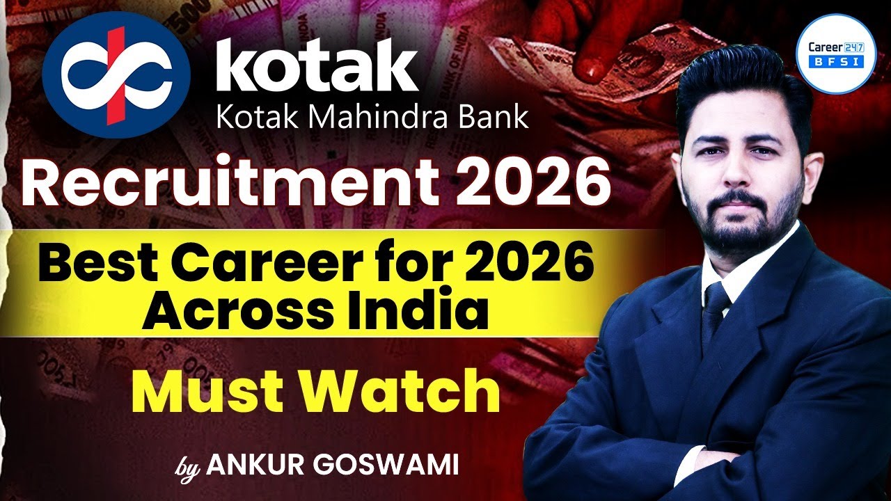 Kotak Mahindra Bank Recruitment 2026 | Best Banking Career Across India | Must Watch