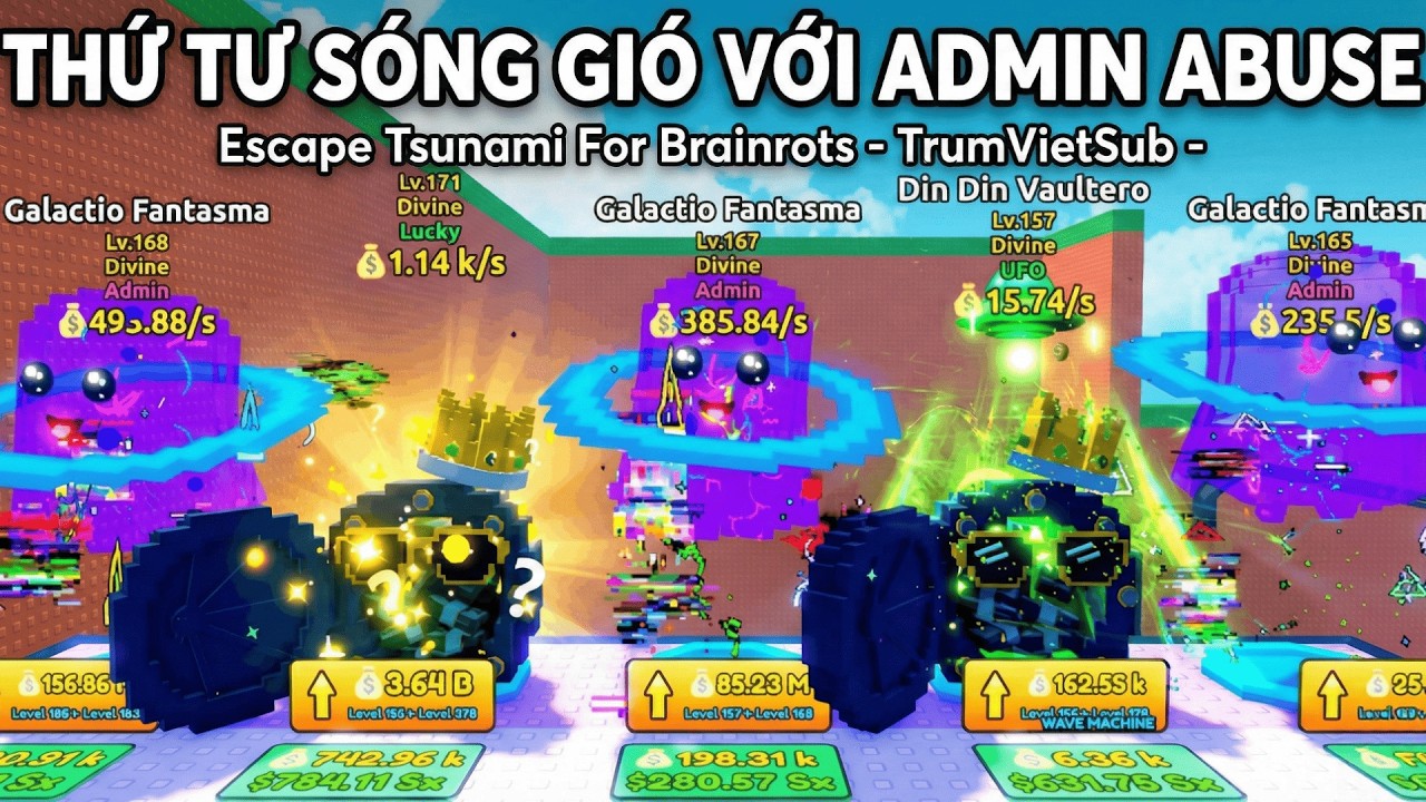 THỨ TƯ SÓNG GIÓ VỚI ADMIN ABUSE trong Escape Tsunami For Brainrots - TrumVietSub -