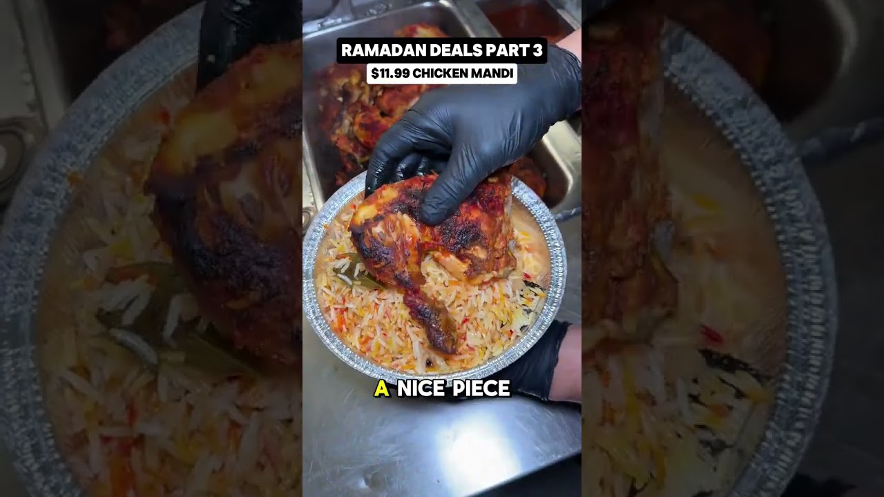 Ramadan Deals Part 3 🌙🔥 $11.99 Chicken Mandi You NEED to Try!#RamadanDeals #ChickenMandi #HalalFood