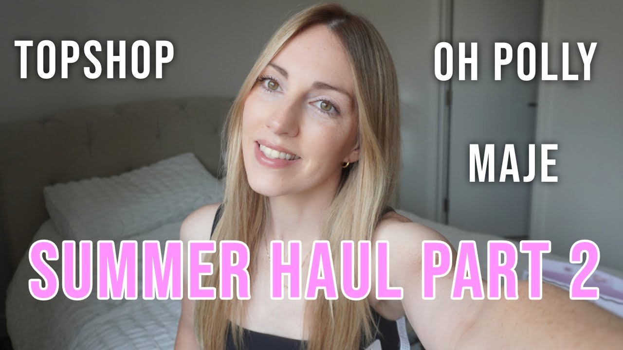 SUMMER HAUL PT2!