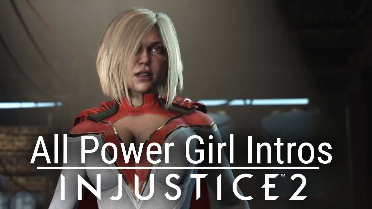 Injustice 2 - All Power Girl Intro Dialogues