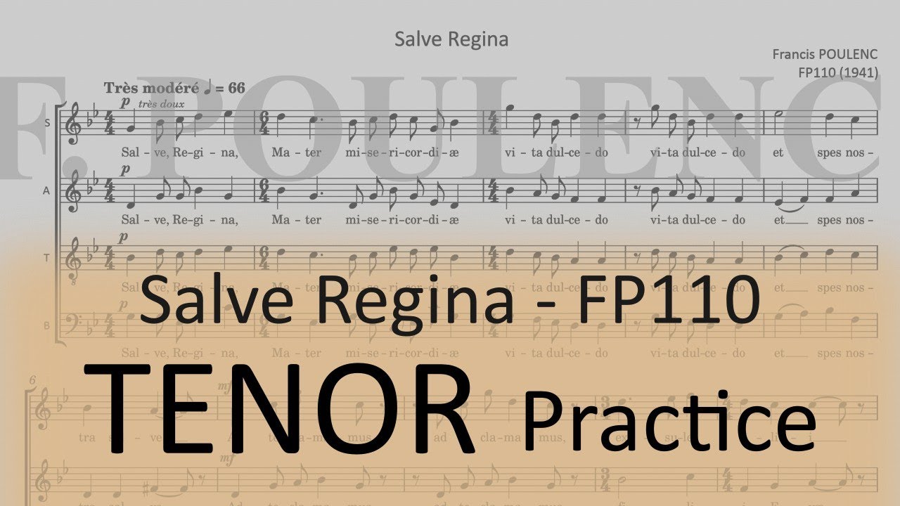 Poulenc / Salve Regina, FP 110 - Tenor practice