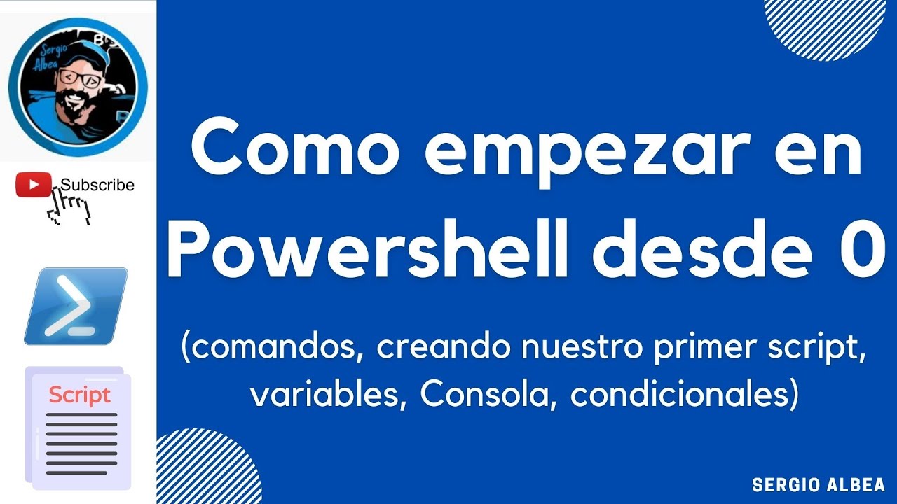 15 - Como empezar en Powershell desde 0 (Comandos, Scripts, parámetros, consola, variables, etc.)