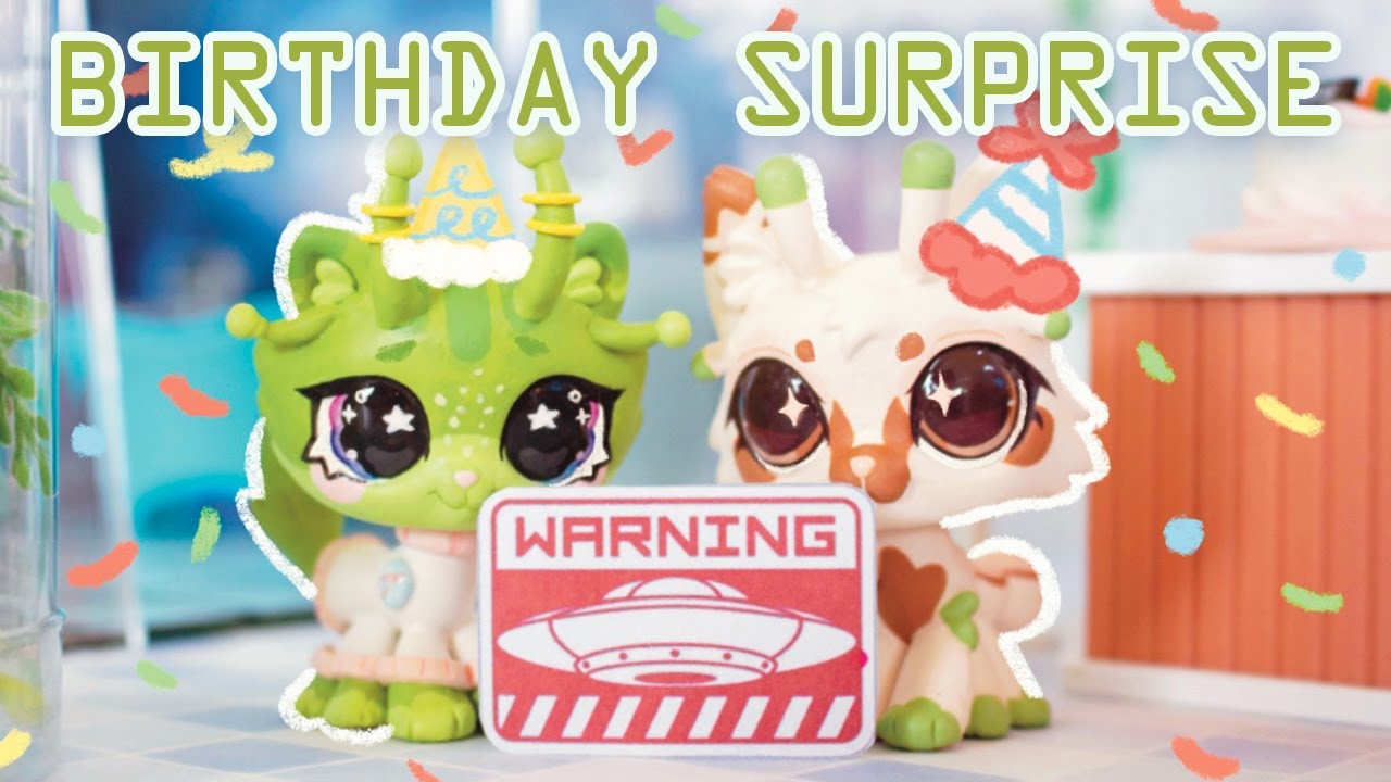 LPS Alien Birthday Surprise Skit