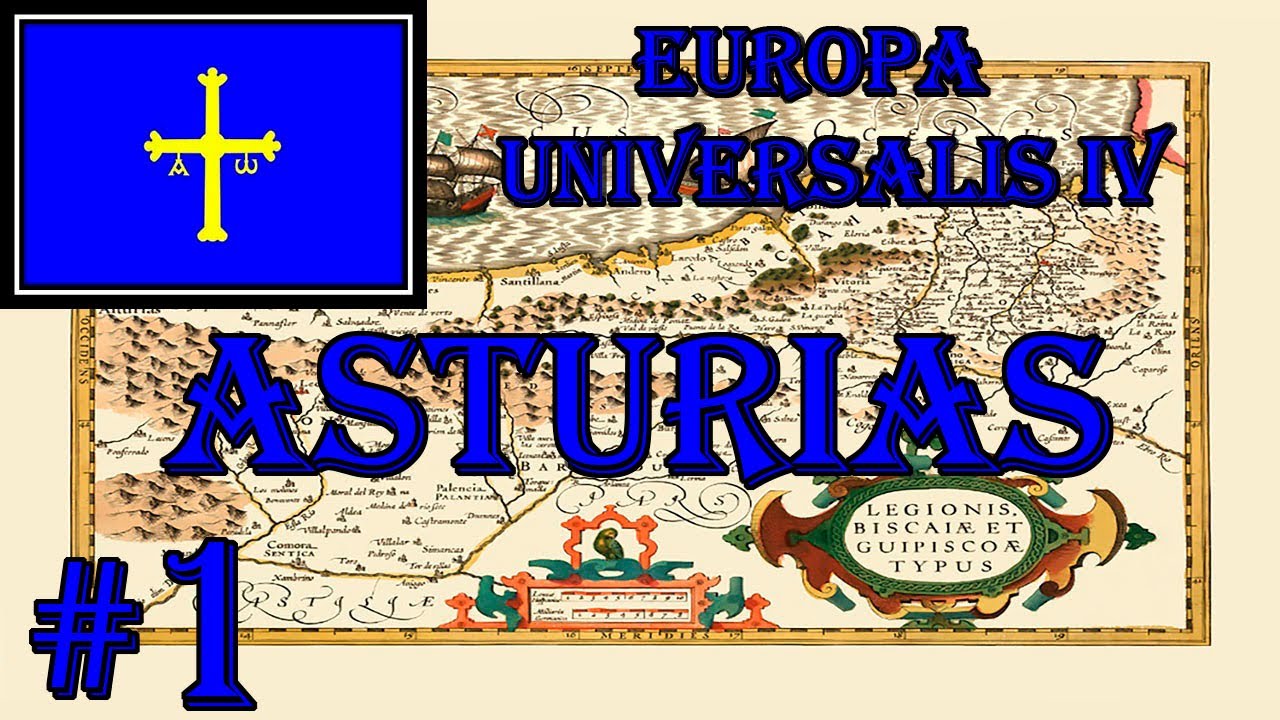 Europa Universalis 4 - Emperor: Asturias #1