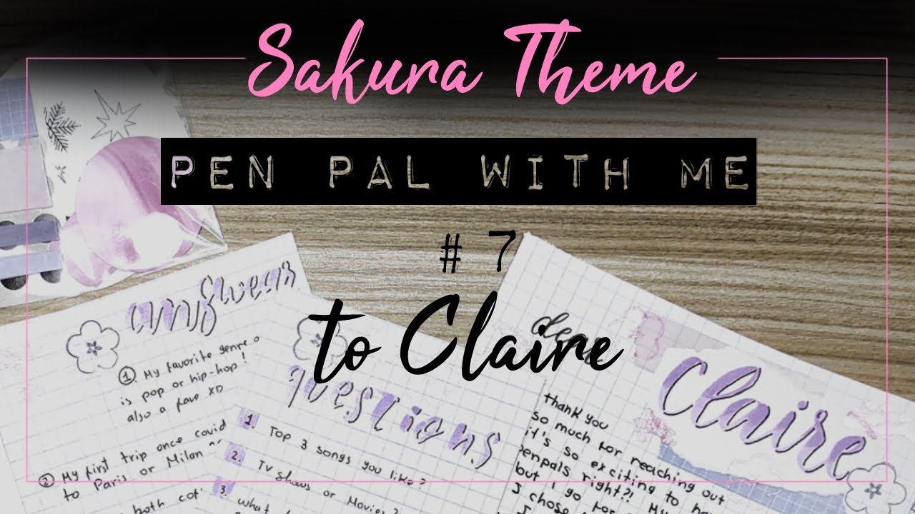 PEN PAL WITH ME #7 [To Claire] ||🌸 Sakura / Cherry Blossom Theme 🌸|| Dano's Bujo