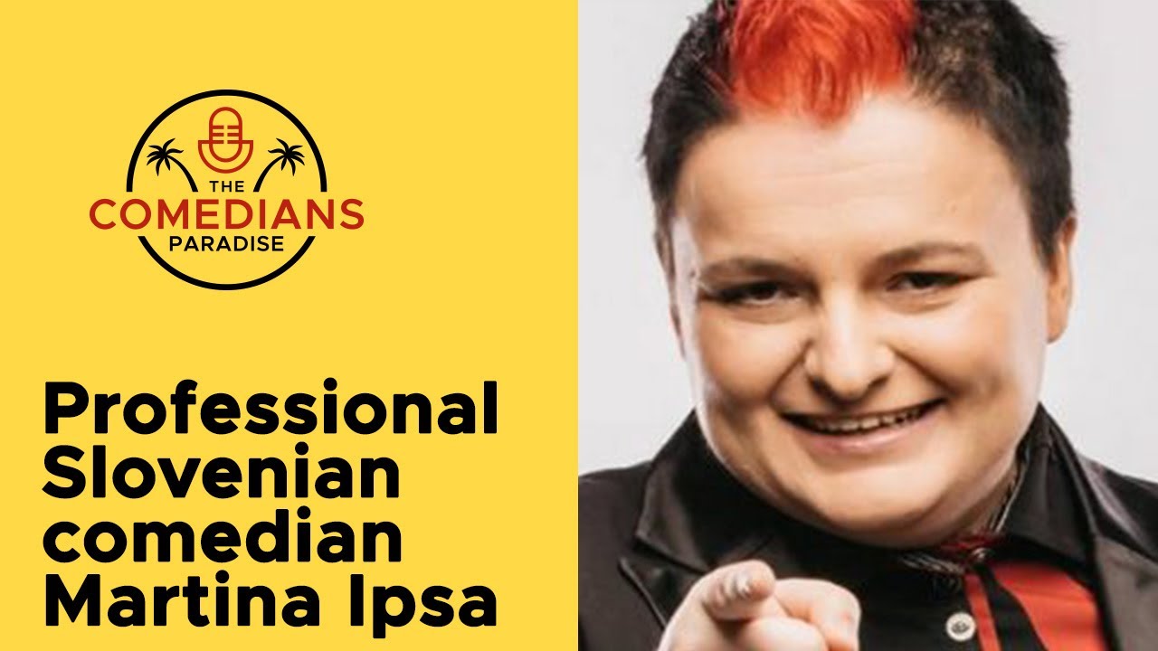Professional Slovenian comedian Martina Ipsa