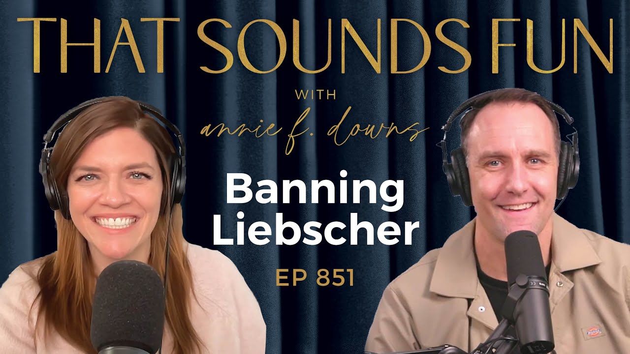 Participating in the Season God has for You with Banning Liebscher - Episode 851