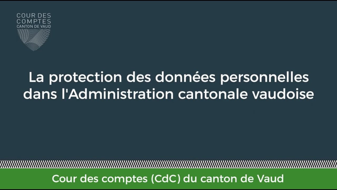 La protection des données personnelles dans l’administration cantonale vaudoise (rapport d'audit)