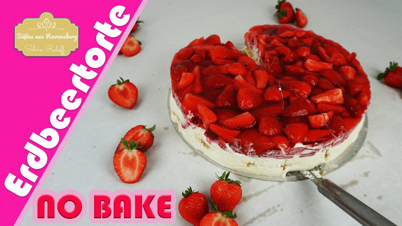 No Bake Erdbeertorte - fruchtig frisches Erdbeertorten Rezept 🍓🍓🍓