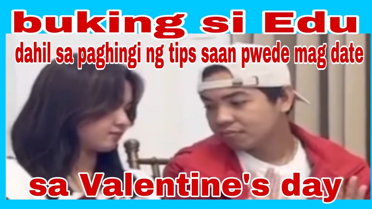  Edu nabuking dahil sa paghingi ng tips kung saan pwede mag date sa Valentine's day#kalingaprab