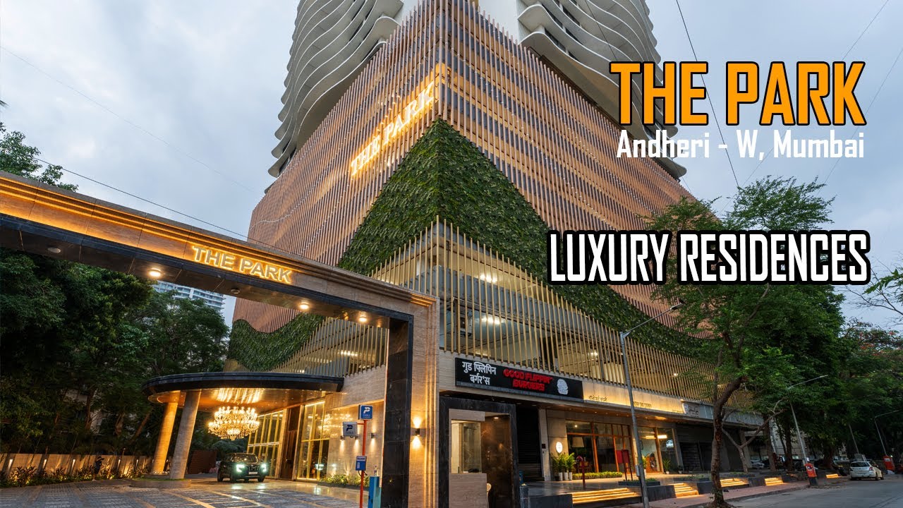 THE PARK - Premium Residential Building in Andheri Mumbai by Infinitti Design Studio