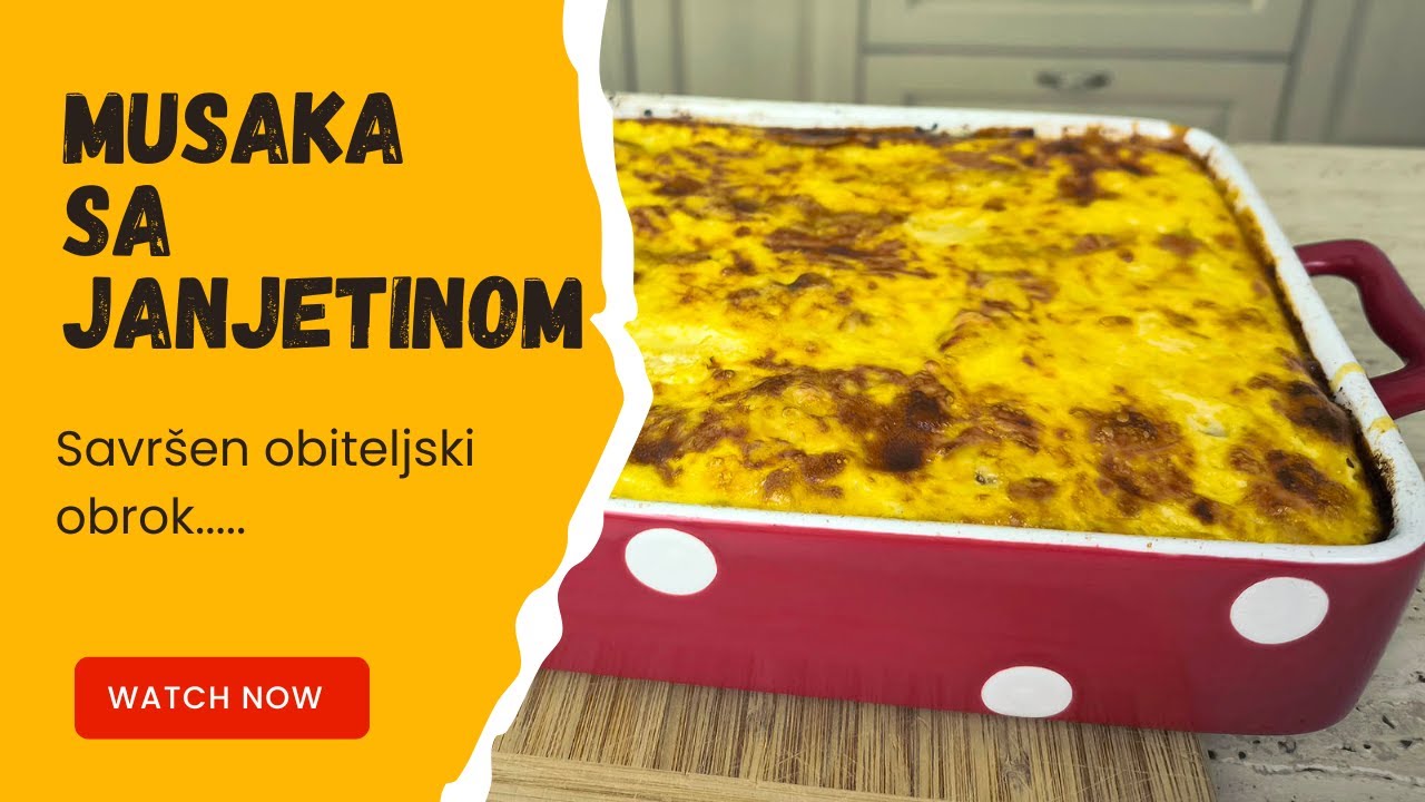 Musaka s janjetinom: Kako se pravi savršeni obiteljski obrok?