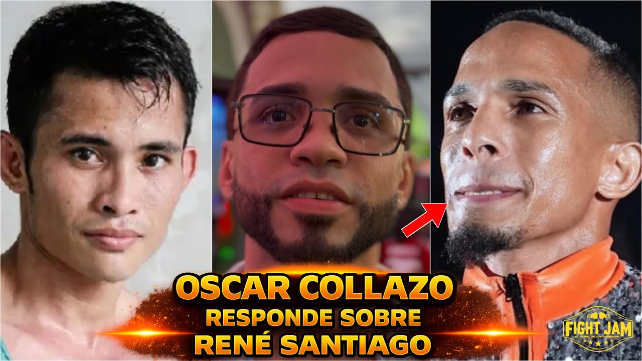 Oscar Collazo responde sobre Jerusalem y sobre René Santiago…¿Subirá a las 108 libras? 😳🔥
