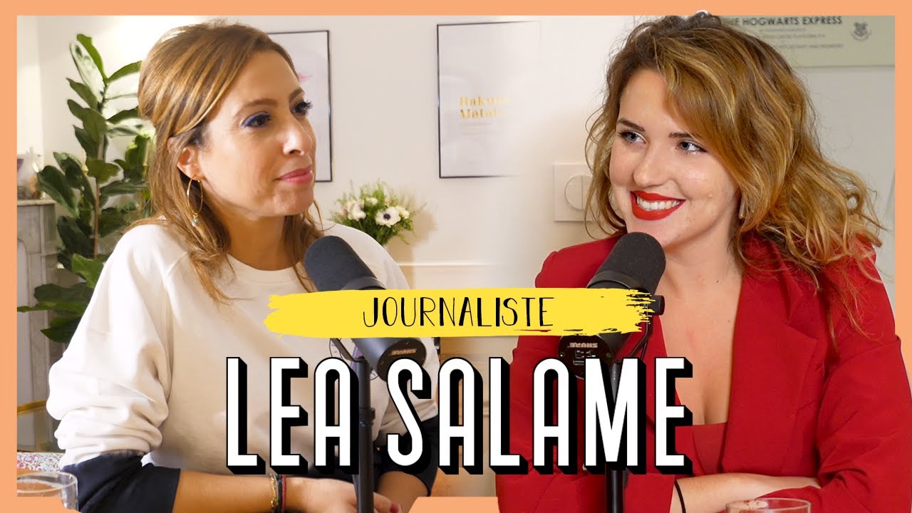 Léa Salamé, Journaliste - Accepter qui on est