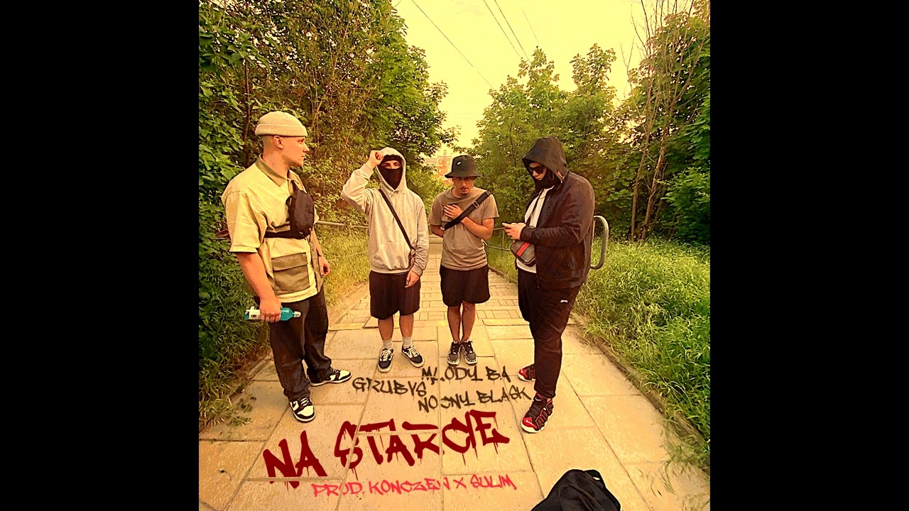 GRUBVS X MŁODYBA X NOCNY BLASK - NA STARCIE (PROD. KONCZEW X SULIM)