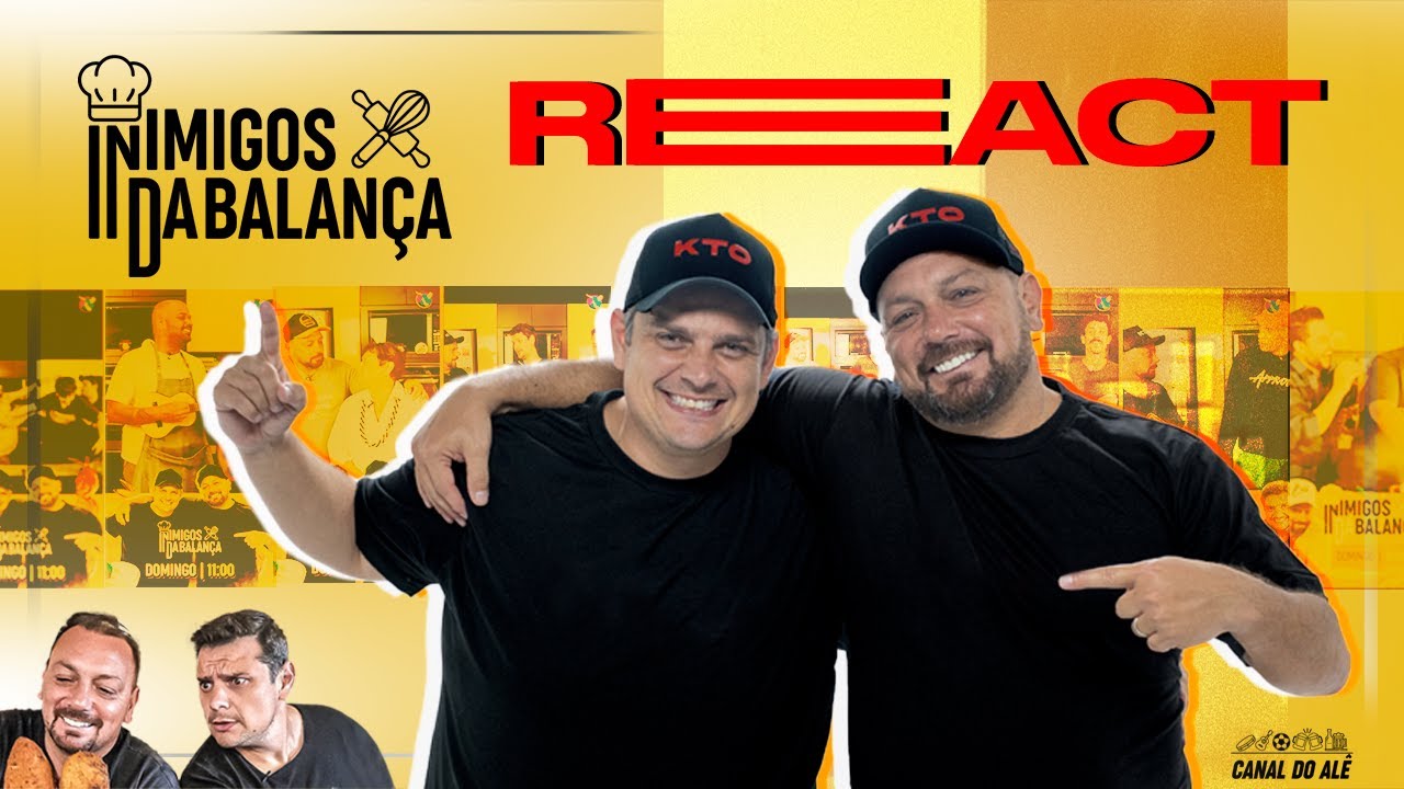 ALE OLIVEIRA E CHEF BENEDETTI (Reagindo aos Convidados) | INIMIGOS DA BALANÇA