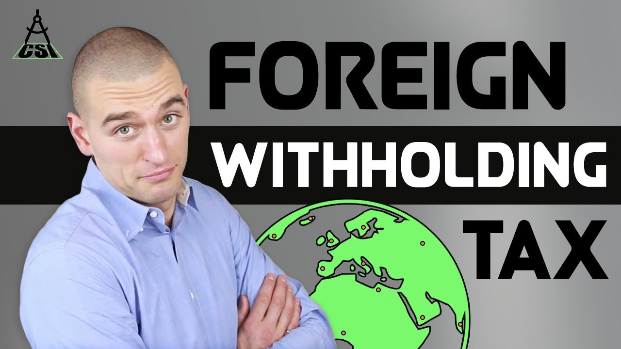 Foreign Withholding Tax