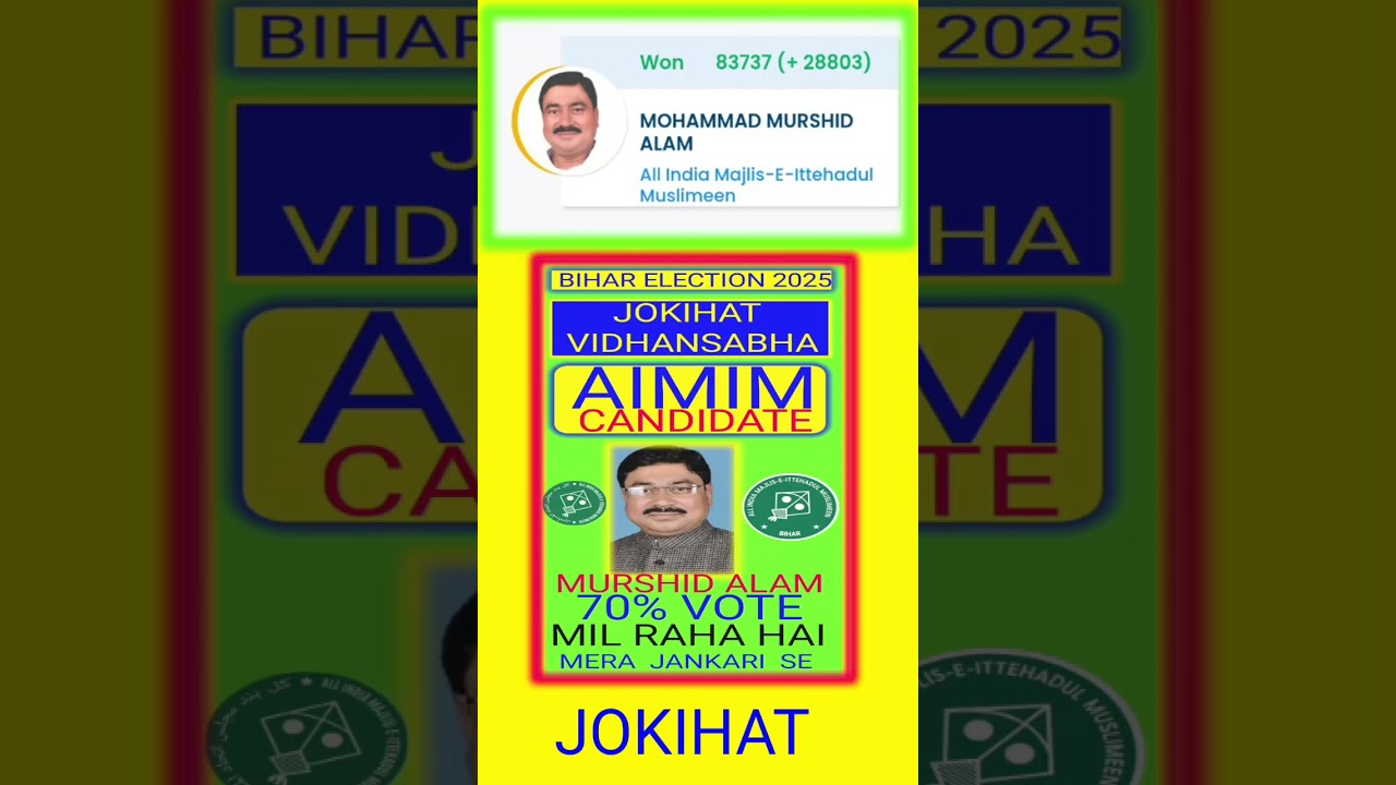 jokihat vidhansabha se murshid Alam ne Jeet liya hai 