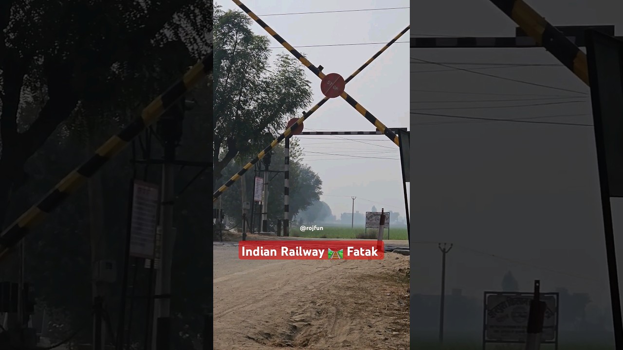 Indian Railway Fatak Closing | Fatak #indianrailways #railwayfatak #rojfun #trainfatak #fatak