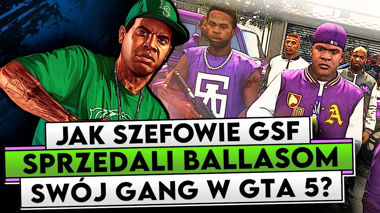 JAK GANG BALLAS CHCIAŁ ZNISZCZYĆ GROVE STREET FAMILIES W GTA 5?