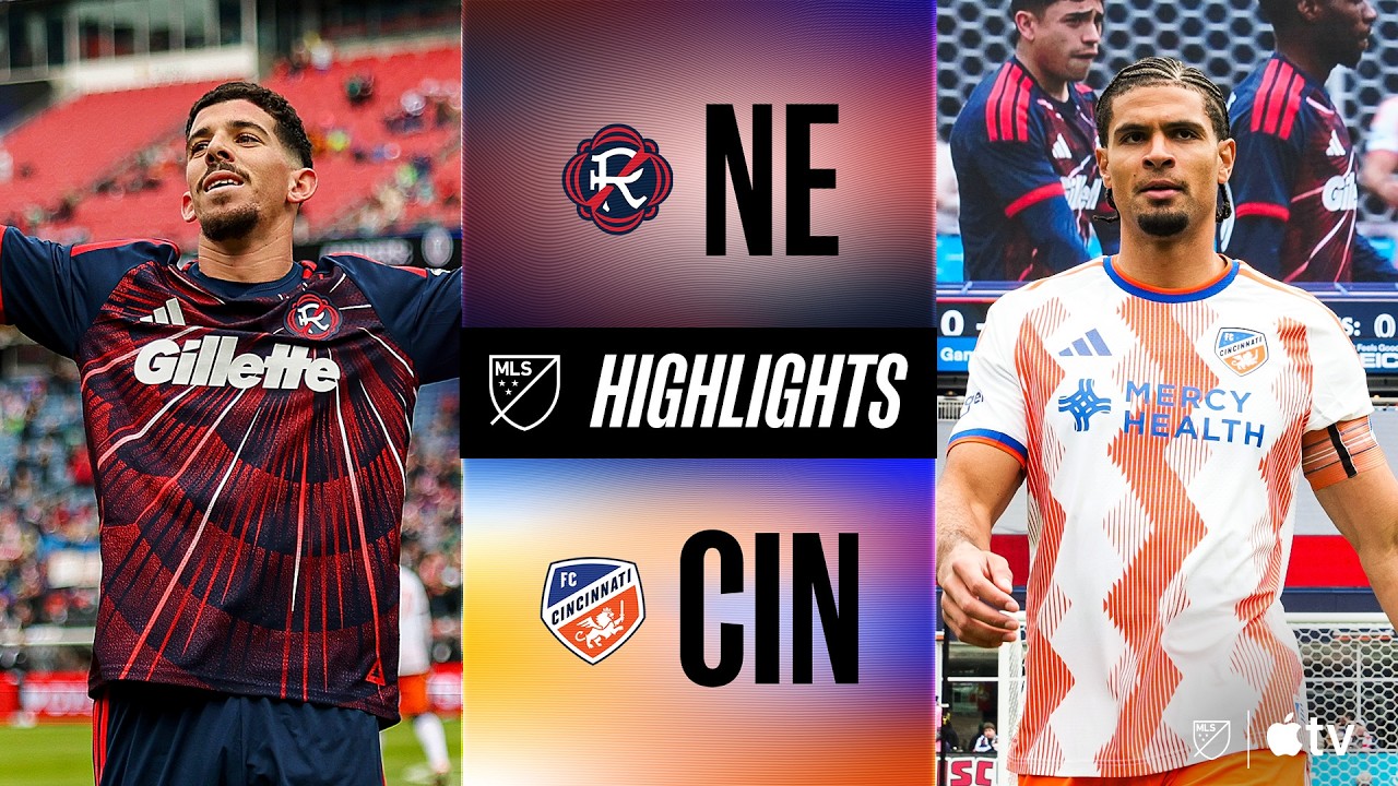 New England Revolution vs. FC Cincinnati | Full Match Highlights | REVS RUN RIOT!