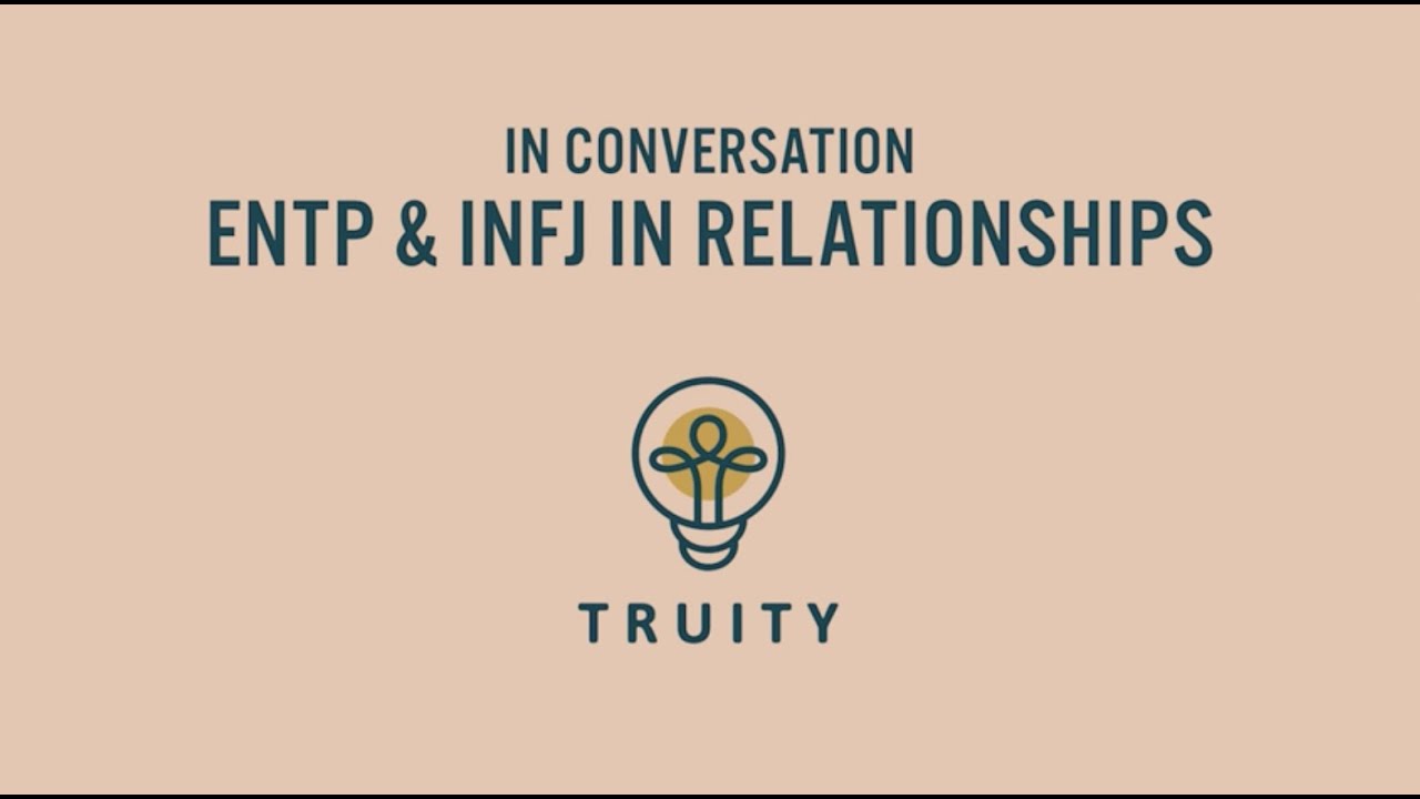 ENTP and INFJ Relationships | Interview Between an ENTP and INFJ