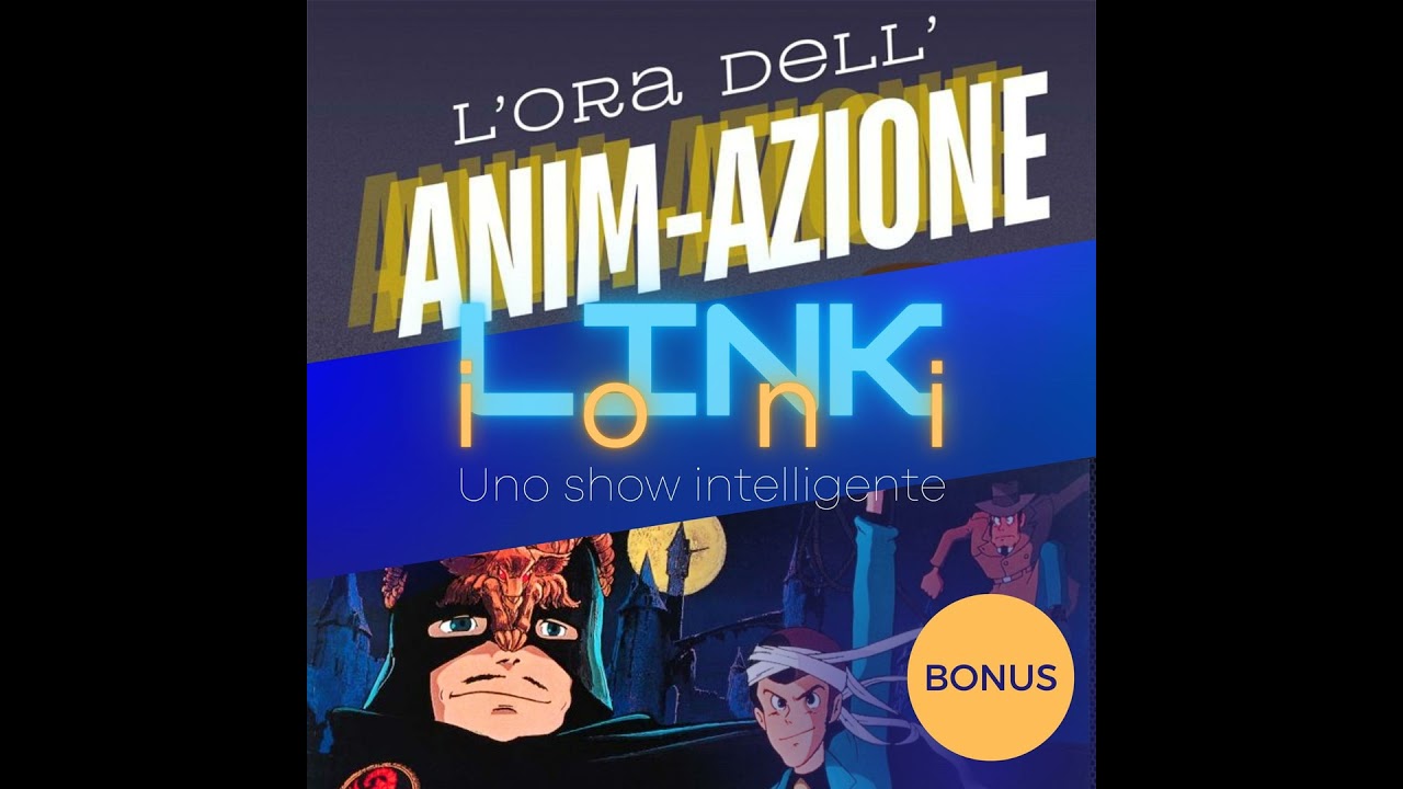 Ep 9 Crossover Lupin III Il castello di Cagliostro | LINKioni- L'Ora dell'Animazione