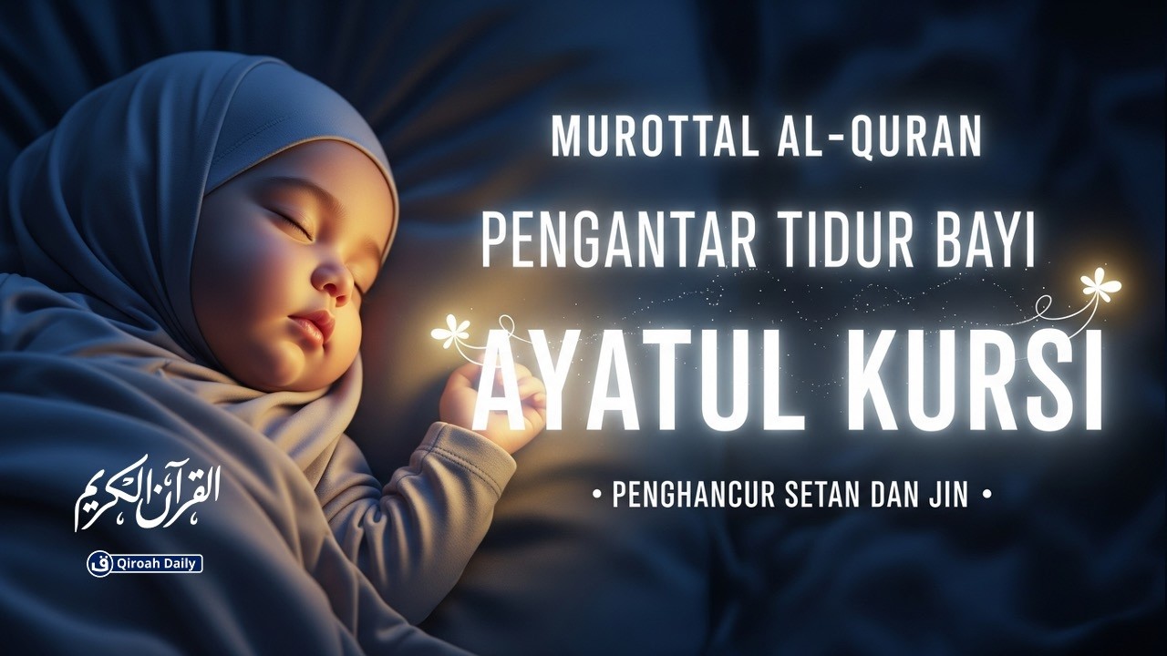 AYAT KURSI 100x PENGANTAR TIDUR | Murottal Al Quran Pengantar Tidur | Pengusir Syaitan dan Jin