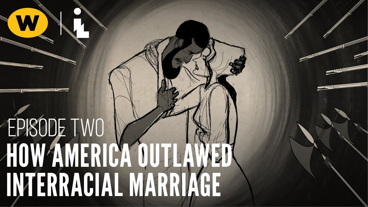 How America Outlawed Interracial Marriage | The History of White People in America
