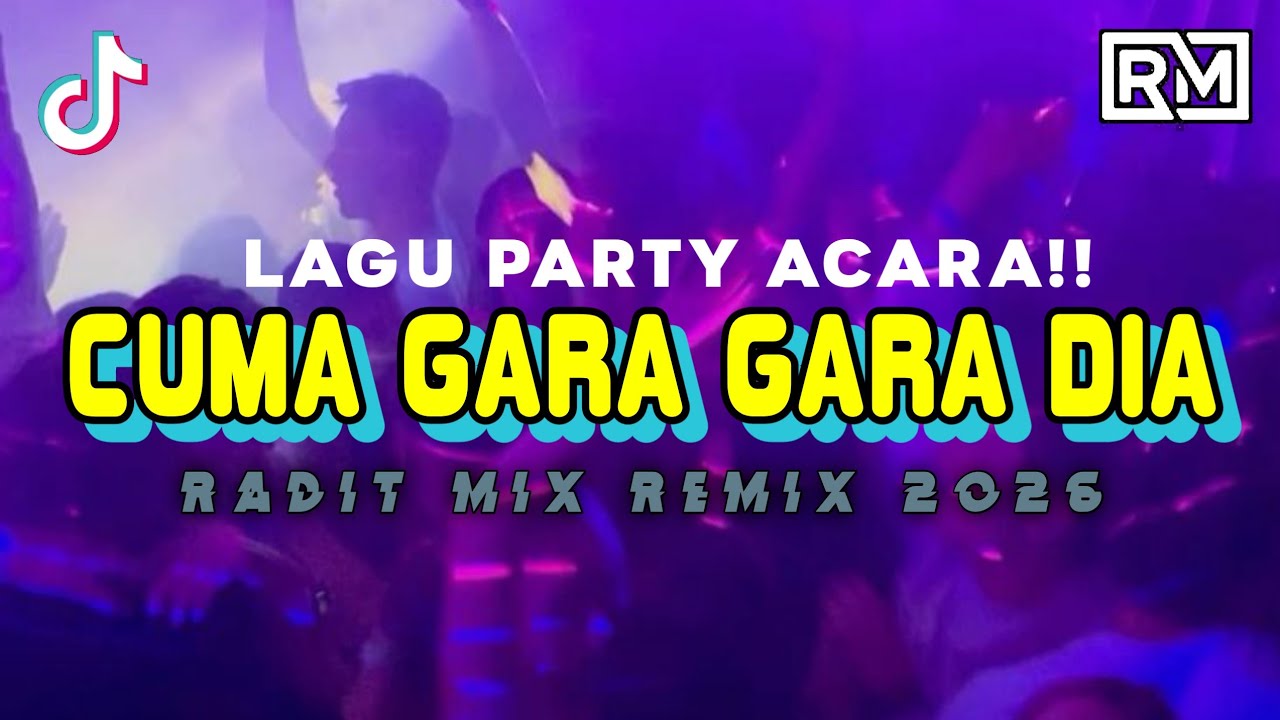 DJ CUMA GARA GARA DIA 🌴 LAGU PARTY ACARA🌴 RADIT MIX_ REMIX 2025