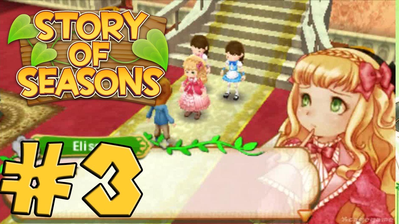 Story of Seasons - Gameplay Walkthrough Part 3 [ 3DS ]