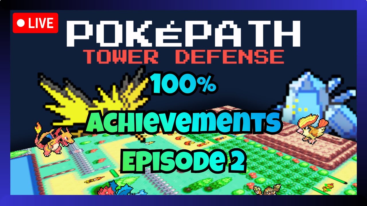 Let's Play 100% Achievements Of PokePath Tower Defense Episode 2