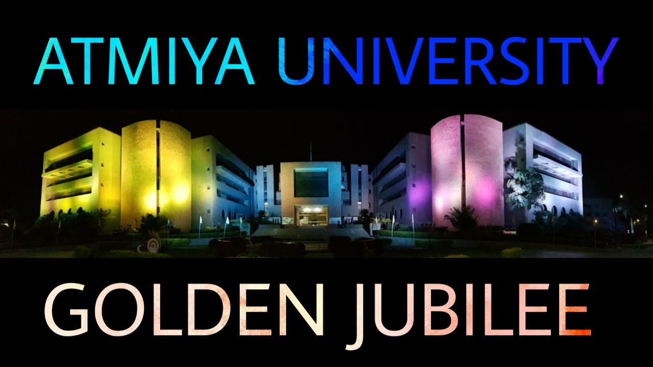 Atmiya University Heartily Welcome | Golden Jubilee | 2019 |
