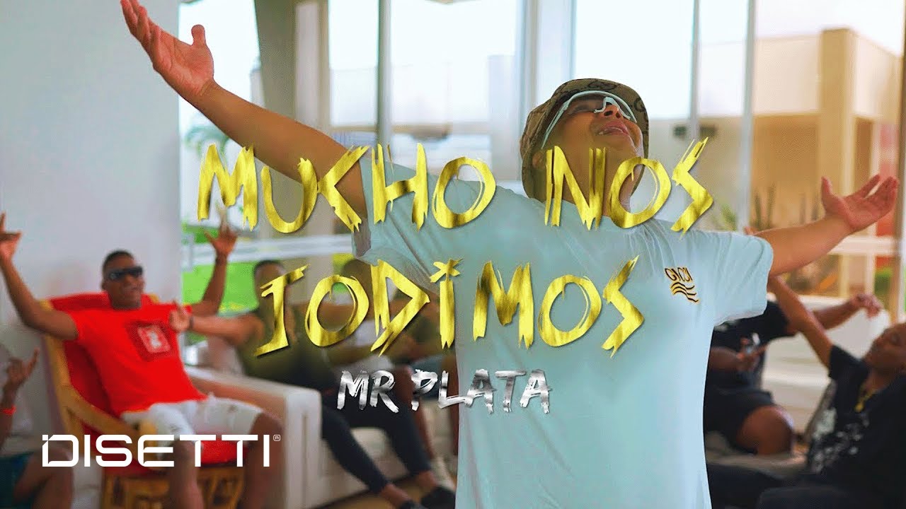Mr. Plata - Mucho Nos Jodimos (Video Oficial)